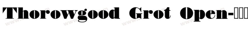 Thorowgood Grot Open字体转换